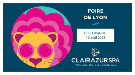 Clairazur à la Foire Internationale de Lyon du 31 mars au 10 avril 2023