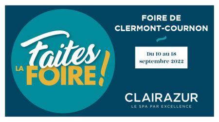 Clairazur à la Foire Expo de Clermont-Cournon du 10 au 18 septembre 2022