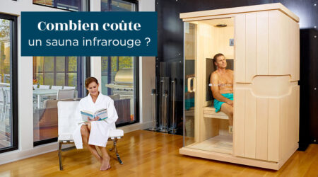 Combien coûte un sauna infrarouge en France en 2024 ? (guide des prix)